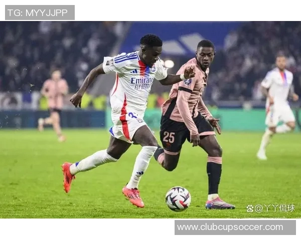 巴黎与里昂精彩对决直播视频全程回顾与分析分享